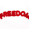 FREEDOM Felt Letters