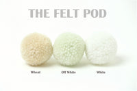 The Felt Pod