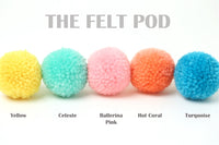 The Felt Pod